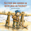 Ce n'est pas comme ça qu'on joue au hockey!